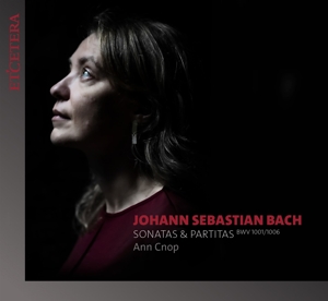 Cnop, Ann – Bach: Sonatas & Partitas (Bwv 1001-1006)