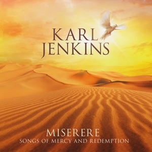 Karl Jenkins – Miserere: Songs of Mercy and Redemption