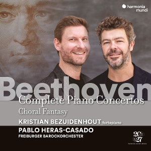 Heras-Casado, Pablo & Kristian Bezuidenhout & Freiburger Barockorchester – Beethoven: Complete Piano Concertos - Choral Fantasy