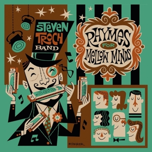 Troch, Steven -Band- – Rhymes For Mellow Minds