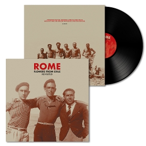 Rome – Flowers From Exile - Revisited