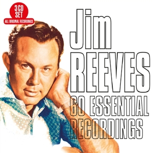 Reeves, Jim – 60 Essential Recordings
