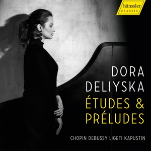 Deliyska, Dora – Chopin, Debussy, Kapustin & Ligeti: Etudes & Preludes