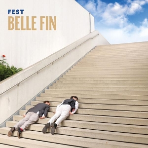Belle Fin – Fest