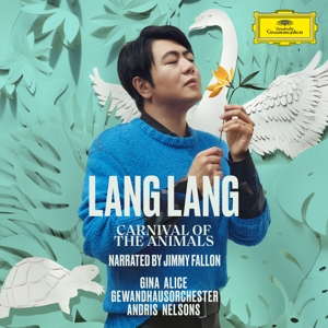 Lang, Lang & Gina Alice & Gewandhausorchester & Andris Nelsons – Saint-Saens: Carnival of the Animals (Narrated By Jimmy Fallon)