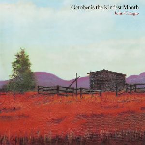 Craigie, John – October is the Kindest Month