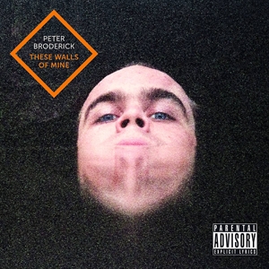 Broderick, Peter – These Walls of Mine