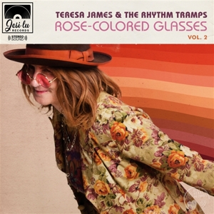 James, Teresa -& the Rhythm Tramps- – Rose Colored Glasses Vol.2