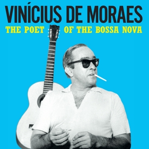 Moraes, Vinicius De W. Maria Creuza & Toquinho – Poet of the Bossa Nova