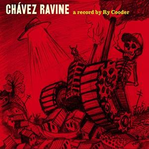 Cooder, Ry – Chavez Ravine