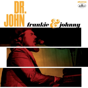 John, Dr. – Frankie & Johnny