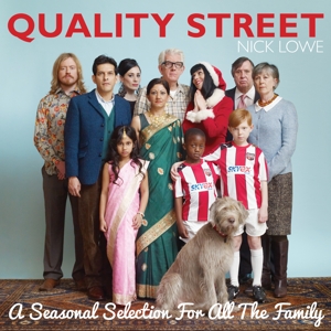 Lowe, Nick – Quality Street: a Seasonal Selection For the Whole Family