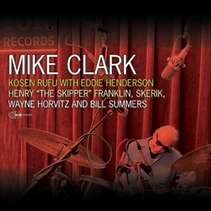 Clark, Mike – Kosen Rufu With Eddie Henderson