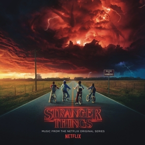 Various – Stranger Things: Music From the Netflix Original Series
