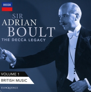 Boult, Adrian – Sir Adrian Boult: the Decca Legacy, Vol. 1 - British Music
