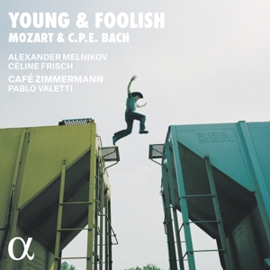 Cafe Zimmermann – Young & Foolish: Mozart & C.P.E. Bach