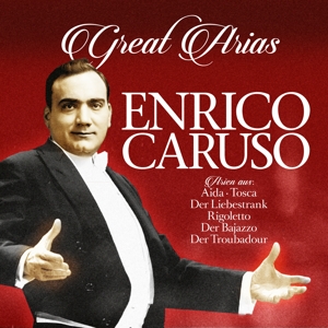 Caruso, Enrico – Great Arias