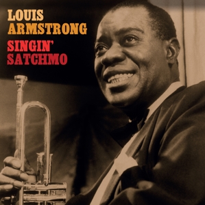 Armstrong, Louis – Singin' Satchmo
