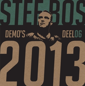 Bos, Stef – Demo's 06 (2013)