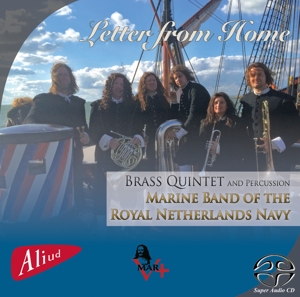 Brass Quintet and Percussion Marine Band of the Royal Navy – Letter From Home