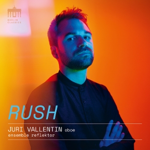Valentin, Juri & Ensemble Reflektor – Rush