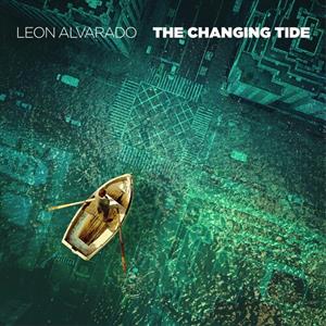 Alvarado, Leon – Changing Tide