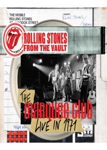 Rolling Stones – From the Vault: the Marquee Club Live In 1971