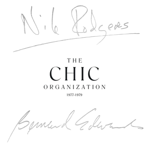 Chic – Chic Organization '77-'79