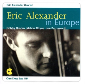 Alexander, Eric With Harold Mabern – Eric Alexander In Europe