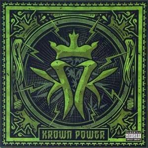 Kottonmouth Kings – Known Power