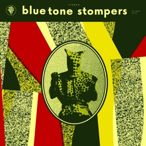 Blue Tone Stompers – Blue Tone Stompers