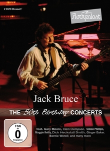 Bruce, Jack – Rockpalast: the 50th Birthday Concerts