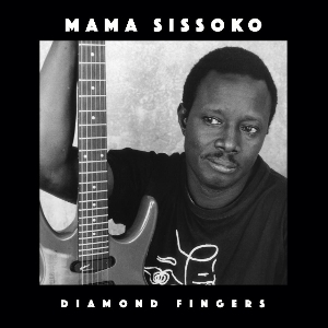 Sissoko, Mama – Diamond Fingers