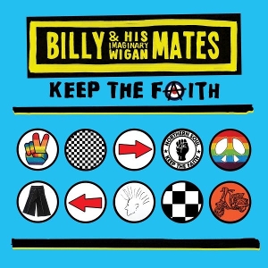 Billy and His Imaginary Wigan Mates – Keep the Faith