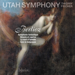 Utah Symphony – Berlioz: Symphonie Fantastique
