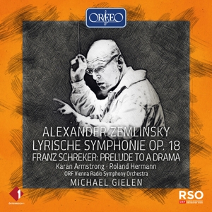 Armstrong, Karan – Zemlinsky: Lyrische Symphonie Op. 18