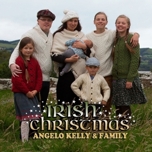 Angelo Kelly & Family – Irish Christmas