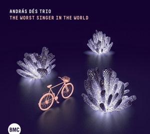Des, Andras -Trio- – Worst Singer In the World