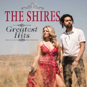 Shires – Greatest Hits