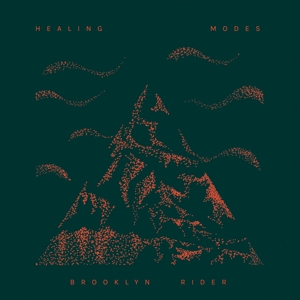 Brooklyn Rider – Healing Modes