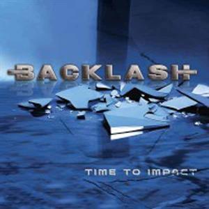 Backlash – Time To Impact