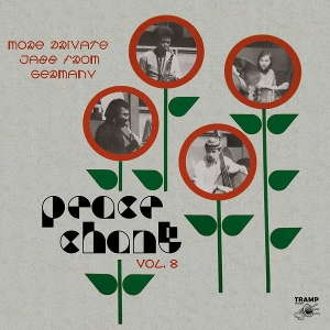 V/A – Peace Chant Vol. 8 - More Private Jazz From Germany 1974-1986