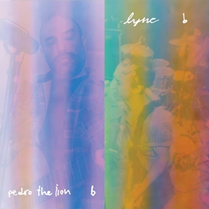 Pedro the Lion & Lync – 7-B