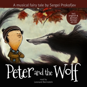 Bernstein, Leonard – Peter and the Wolf