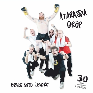 Atarassia Grop – Brace Sotto Cenere