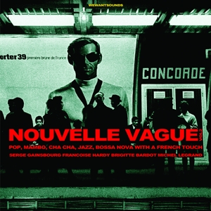 V/A – Nouvelle Vague Vol 2 (Pop, Mambo, Cha Cha, Jazz, Bossa Nova With a French Touch)