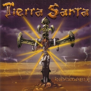 Tierra Santa – Indomable