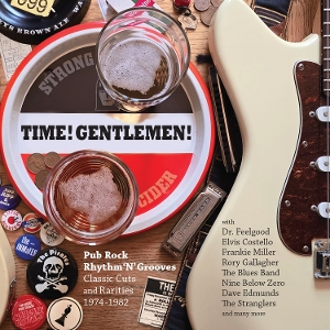 V/A – Time! Gentlemen! (Pub Rock Rhythm N Grooves - Classic Cuts and Rarities 1974-1982)