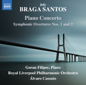 Braga Santos, J. – Piano Concerto/Symphonic Overtures Nos. 1 and 2