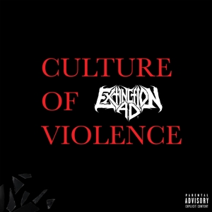 Extinction A.D. – Culture of Violence